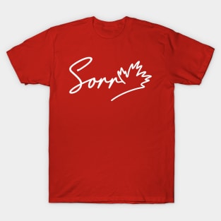 Sorry, eh? T-Shirt